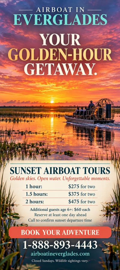Airboat In Everglades flyer: Golden-hour sunset airboat tours from $275 for two